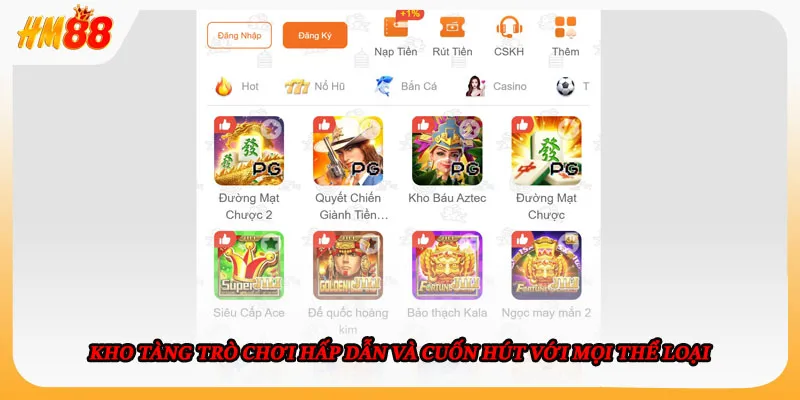 Kho tàng trò chơi hấp dẫn và cuốn hút với mọi thể loại 